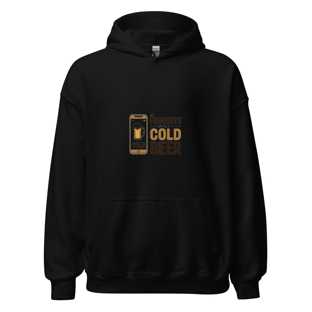 My Favorite App Is a Cold Beer - hoodie