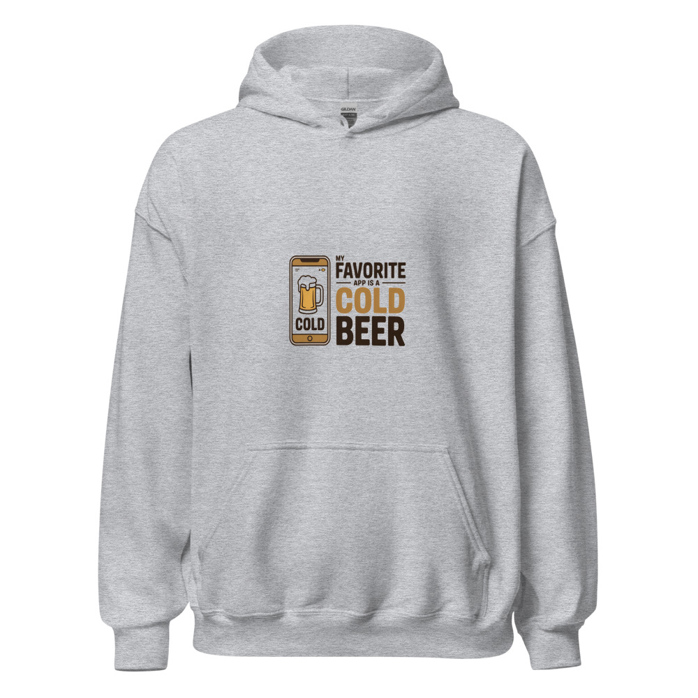 My Favorite App Is a Cold Beer - hoodie