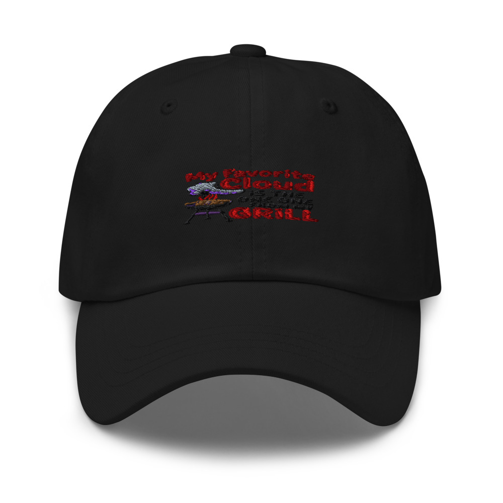 MY FAVORITE CLOUD IS THE ONE FROM MY GRILL - hat