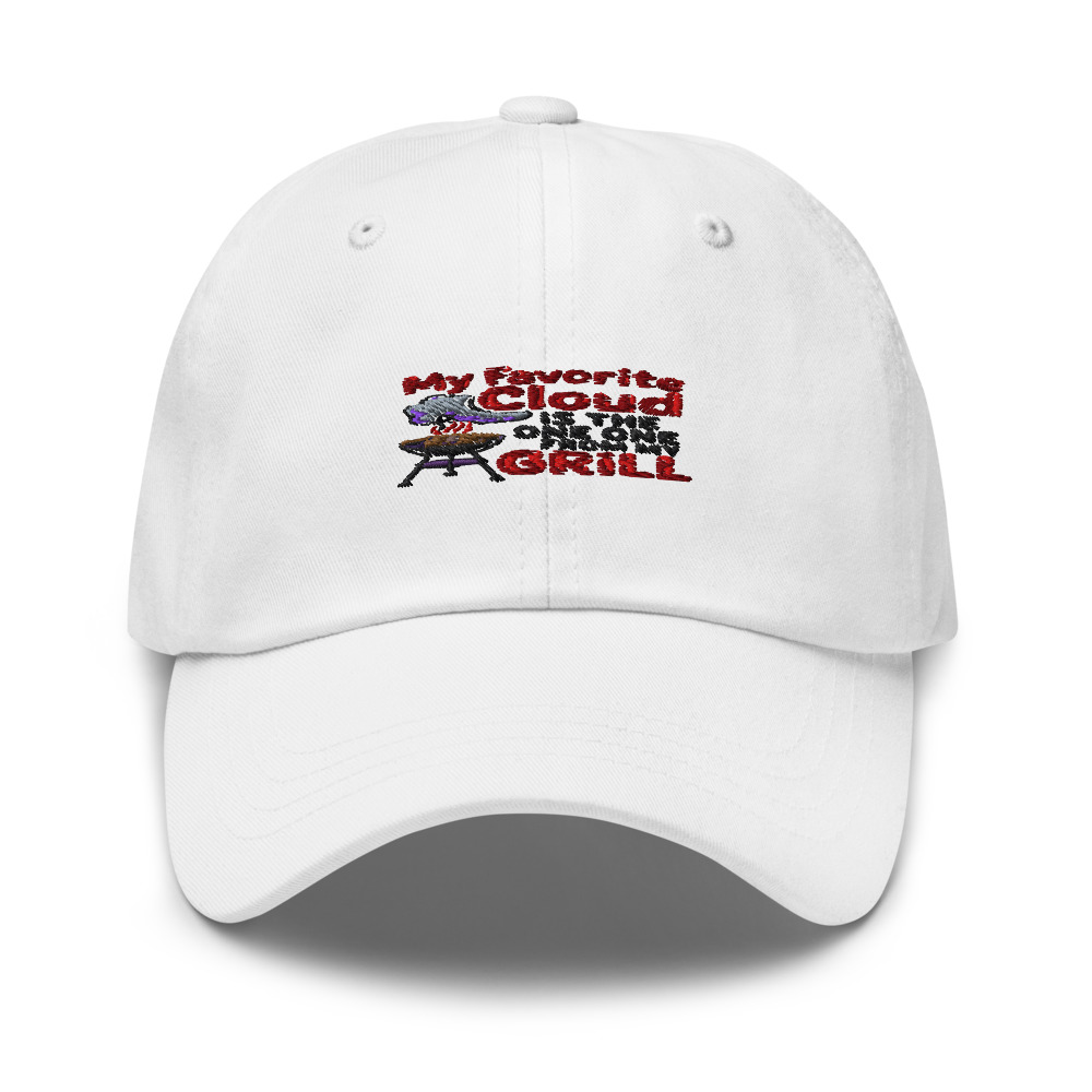 MY FAVORITE CLOUD IS THE ONE FROM MY GRILL - hat