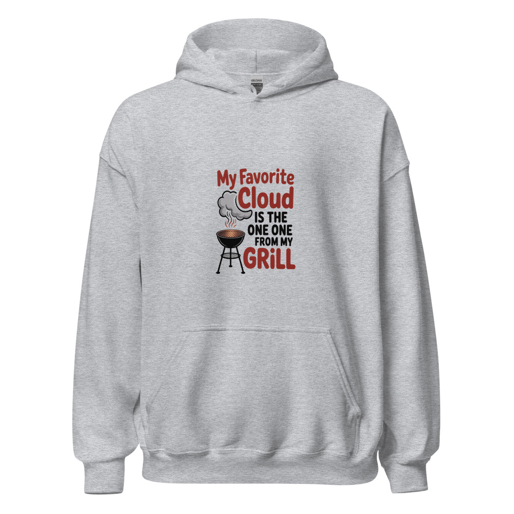 MY FAVORITE CLOUD IS THE ONE FROM MY GRILL - hoodie