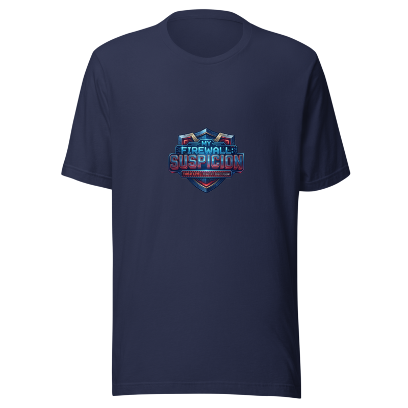 My Firewall: Suspicion - tshirt