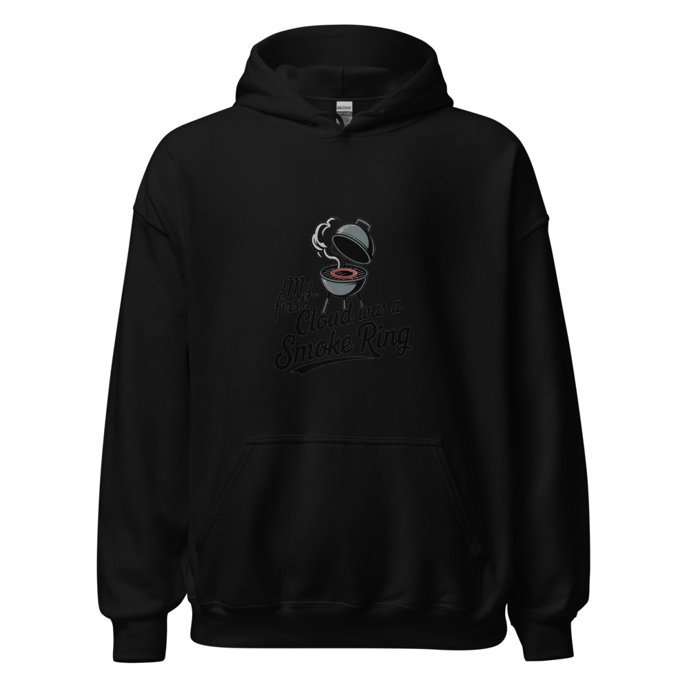 MY FIRST CLOUD WAS A SMOKE RING - hoodie