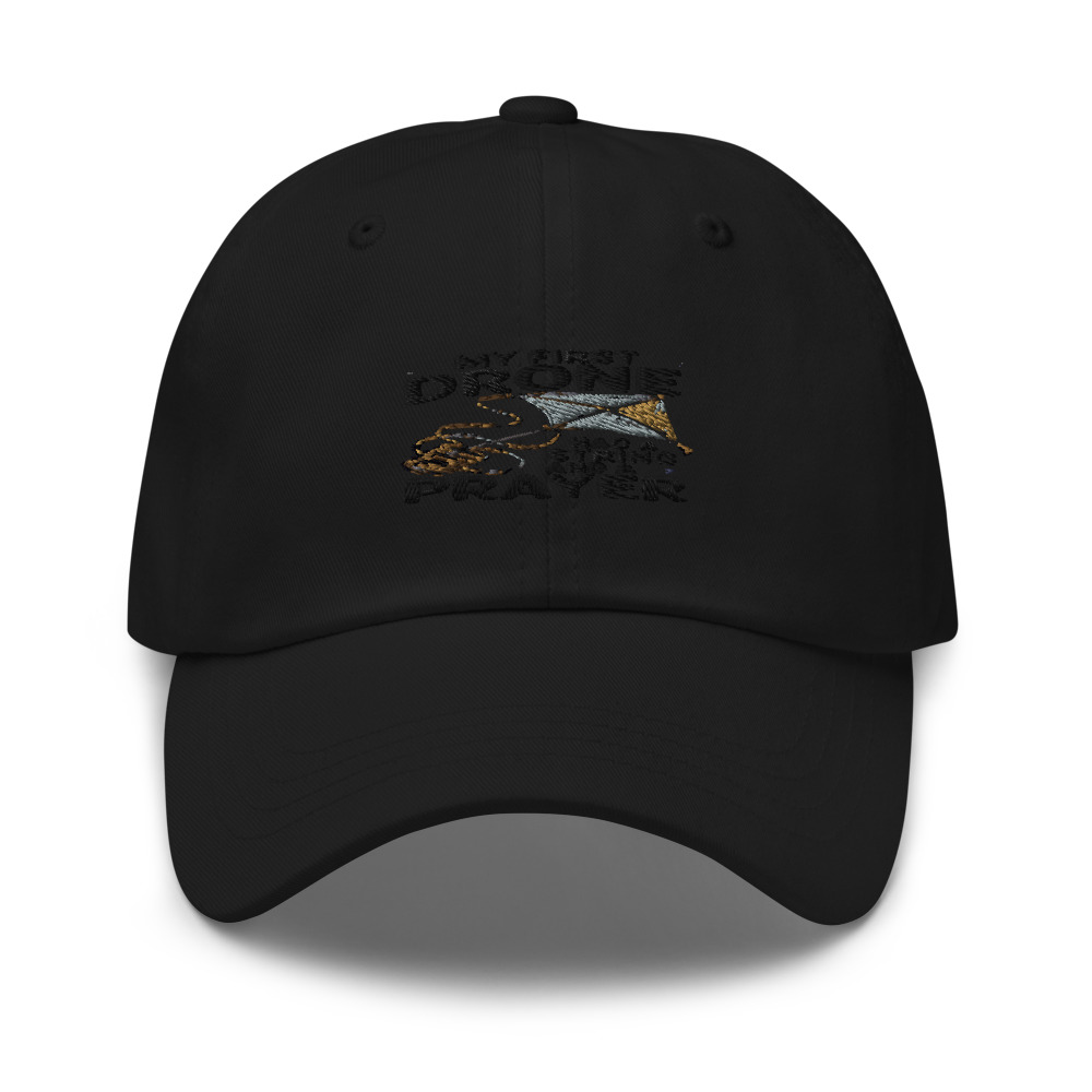 My First Drone Had a String and a Prayer - hat