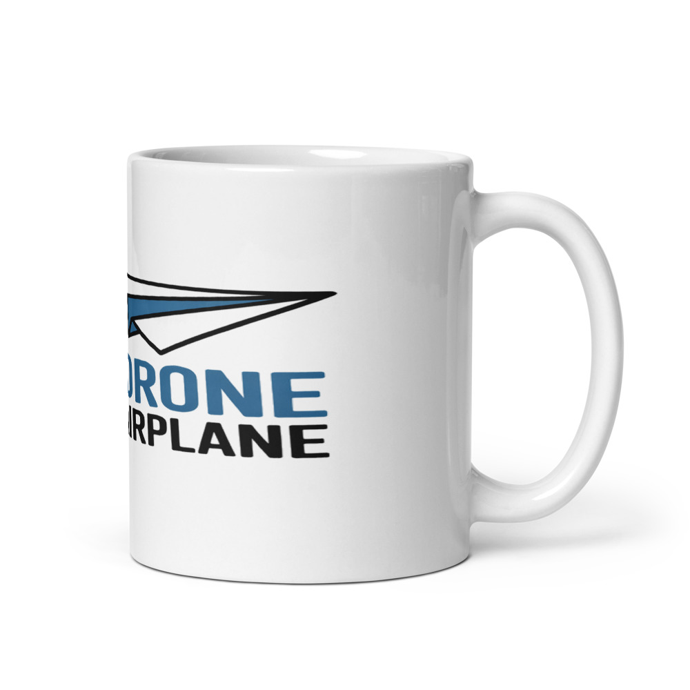 My First Drone Was a Paper Airplane - mug