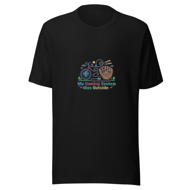 My Gaming System Was Outside - tshirt