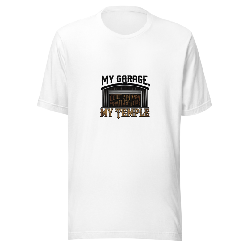My Garage, My Temple - tshirt