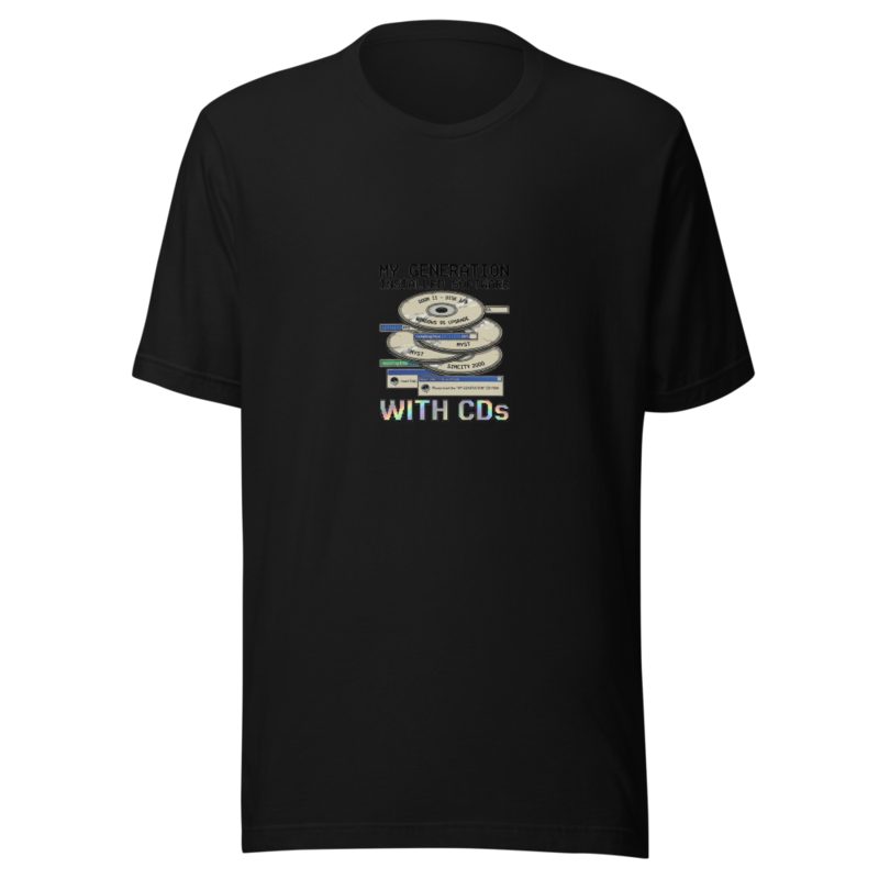 My Generation Installed Software with CDs - tshirt