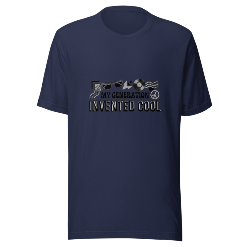 My Generation Invented Cool - tshirt
