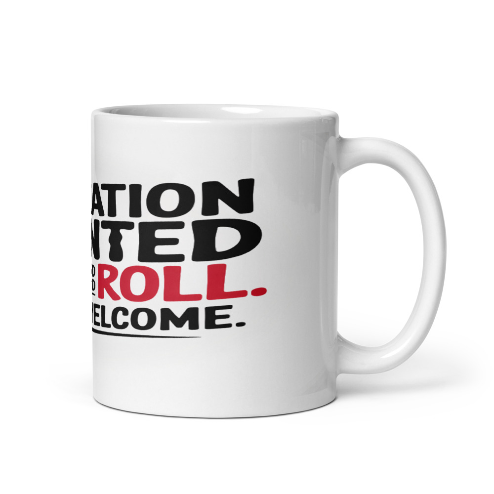MY GENERATION INVENTED ROCK AND ROLL. YOU'RE WELCOME. - mug