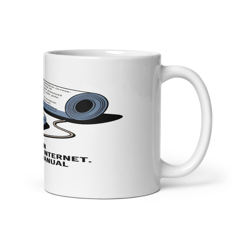 MY GENERATION INVENTED THE INTERNET. WE LEFT THE MANUAL AT HOME. - mug