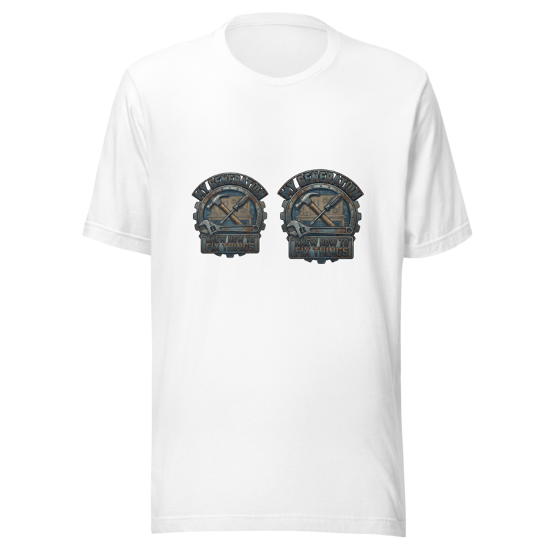 My Generation Knew How to Fix Things - tshirt
