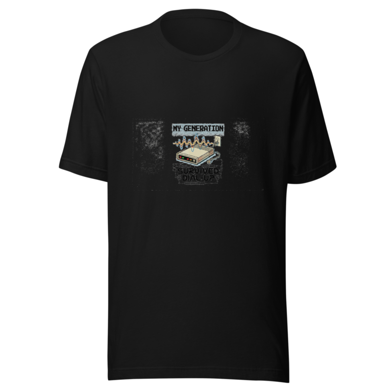 My Generation Survived Dial-Up - tshirt