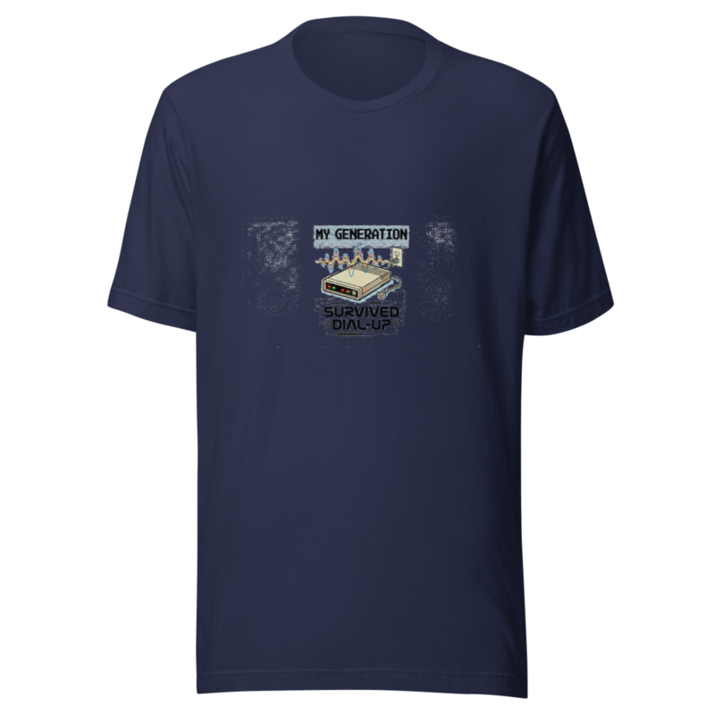 My Generation Survived Dial-Up - tshirt