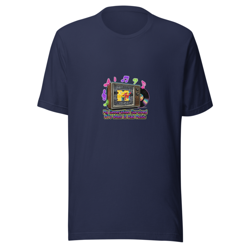 My Generation Survived MTV When It Had Music - tshirt