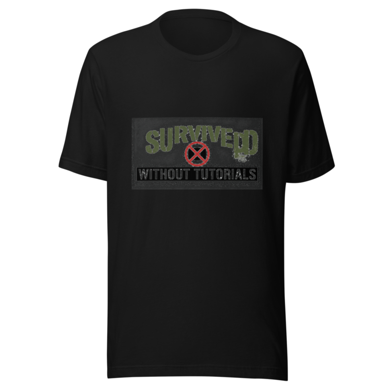 My Generation Survived Without Tutorials - tshirt
