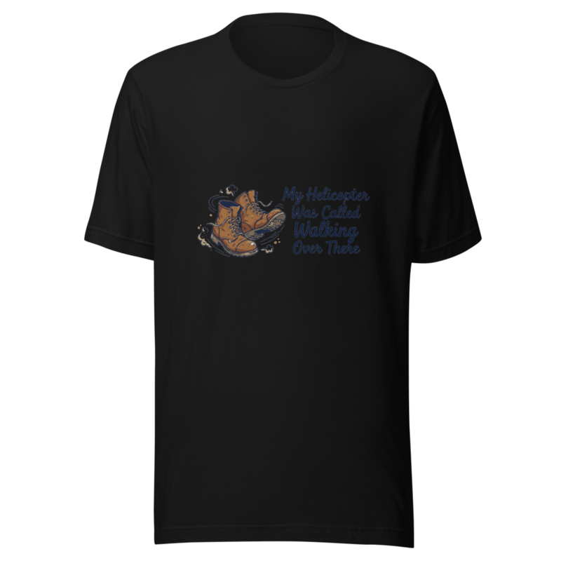My Helicopter Was Called Walking Over There - tshirt