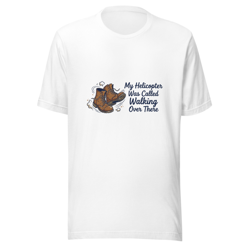 My Helicopter Was Called Walking Over There - tshirt