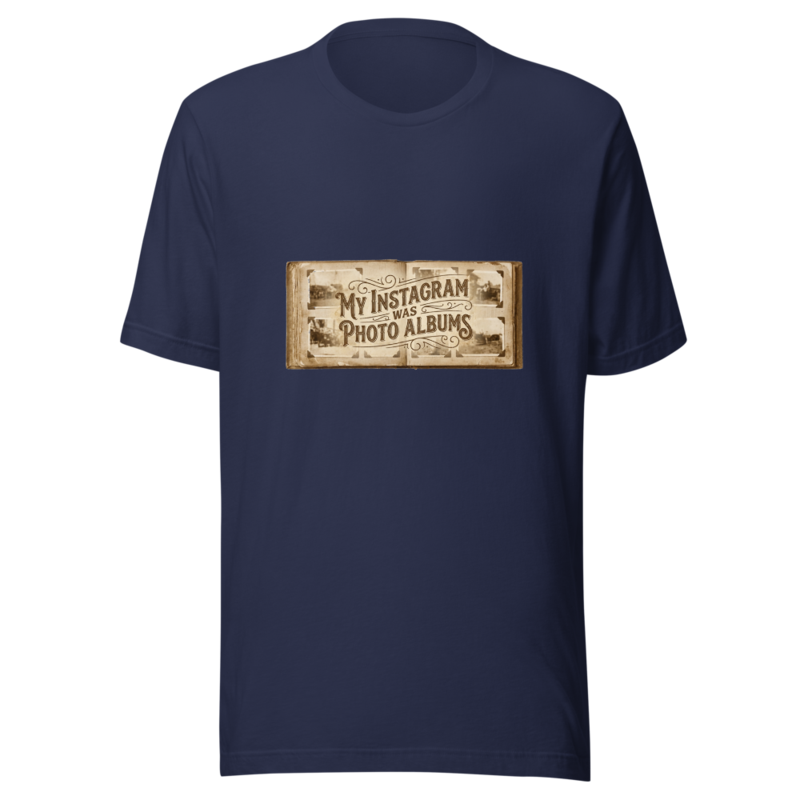 My Instagram Was Photo Albums - tshirt