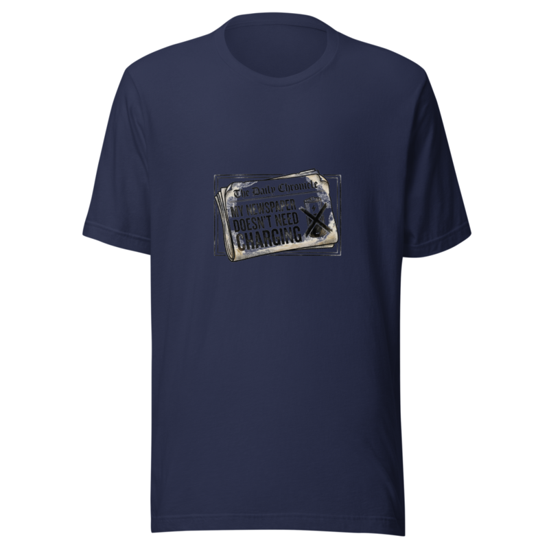 My Newspaper Doesn't Need Charging - tshirt