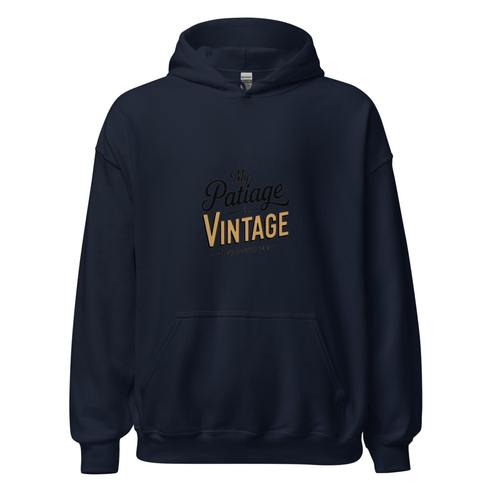 My Patience Is Vintage — Handle with Care - hoodie