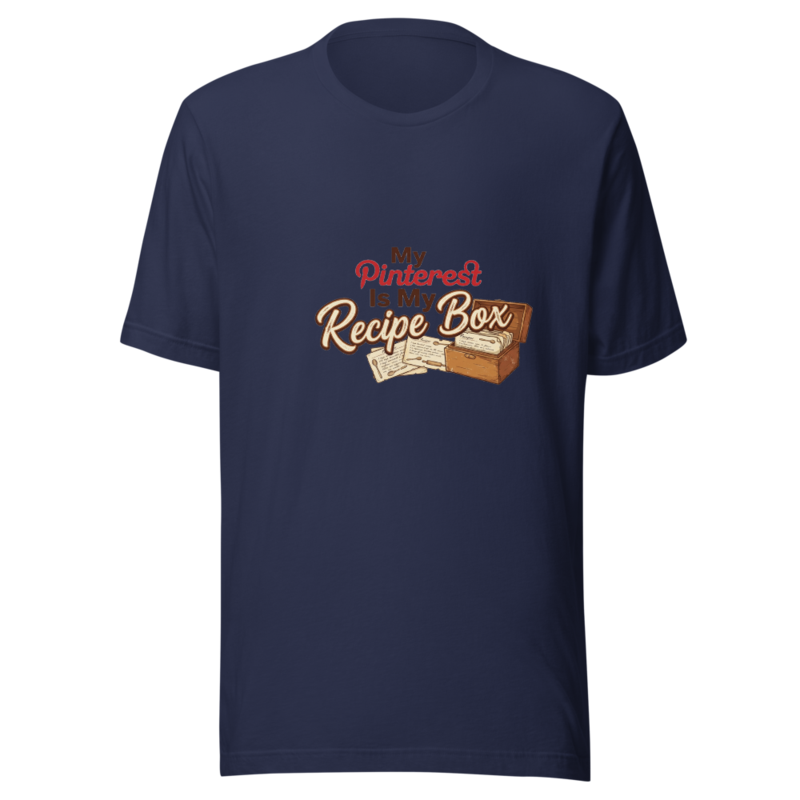 My Pinterest Is My Recipe Box - tshirt