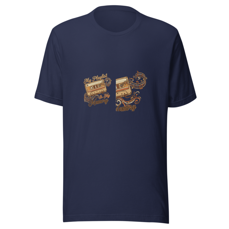 My Playlist Is My Memory - tshirt