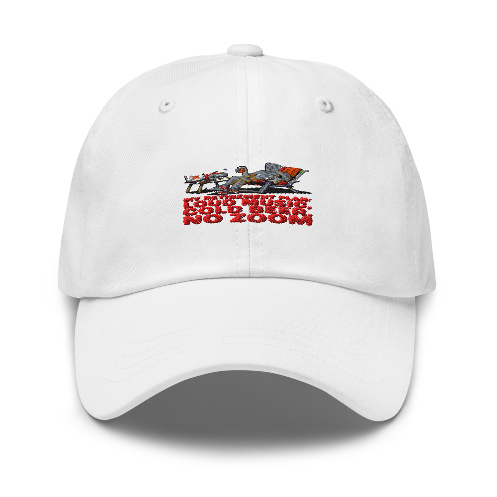MY RETIREMENT PLAN: LOUD MUSIC, COLD BEER, NO ZOOM - hat