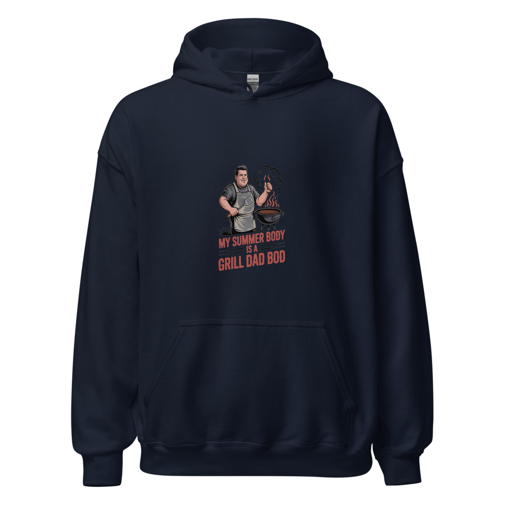 My summer body is a grill dad bod - hoodie
