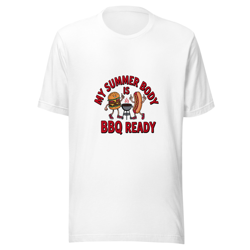 My Summer Body Is BBQ Ready - tshirt