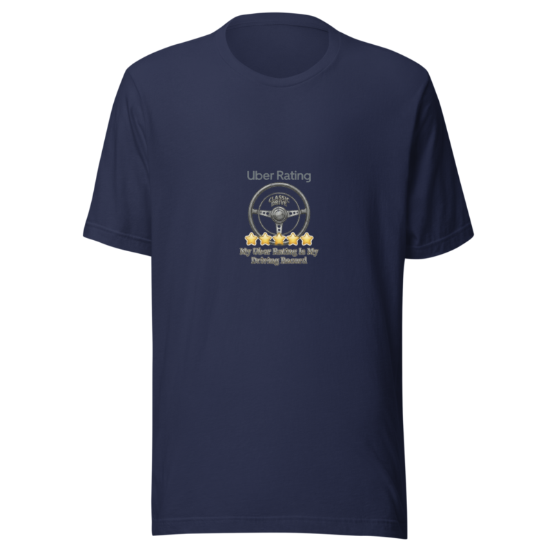 My Uber Rating Is My Driving Record - tshirt