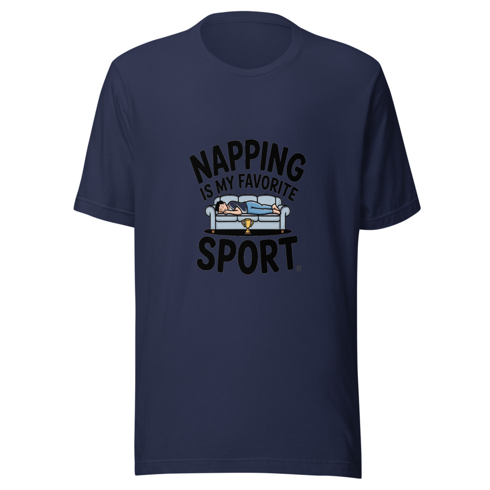 Napping Is My Favorite Sport - tshirt