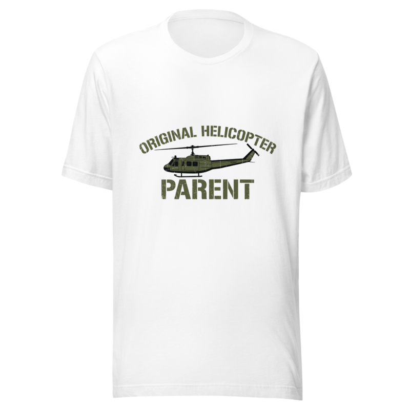 Original Helicopter Parent - tshirt