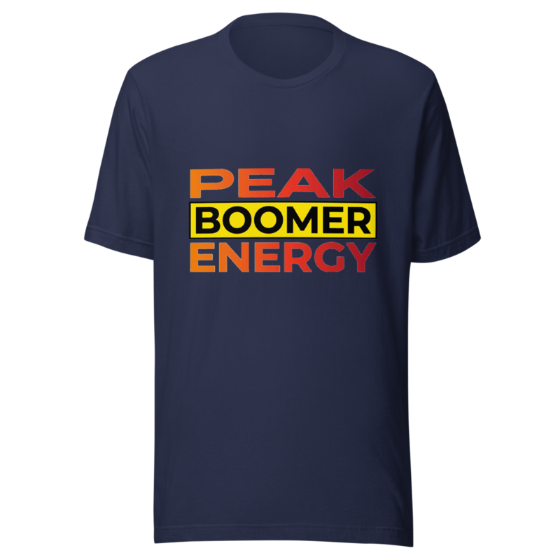 Peak Boomer Energy - tshirt