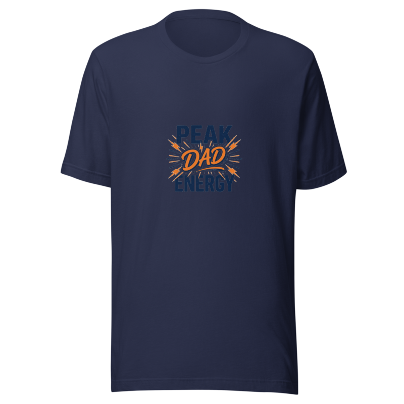 Peak Dad Energy - tshirt