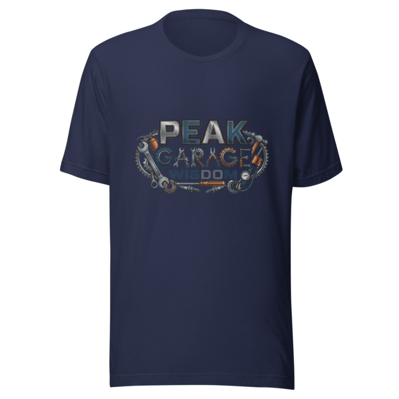 Peak Garage Wisdom - tshirt