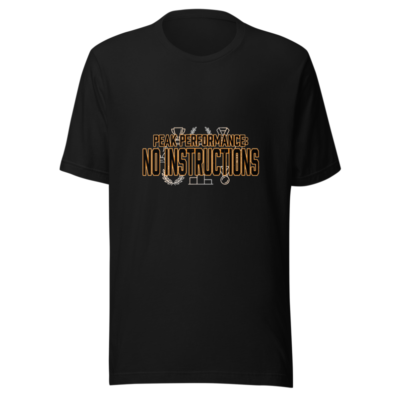 Peak Performance: No Instructions - tshirt