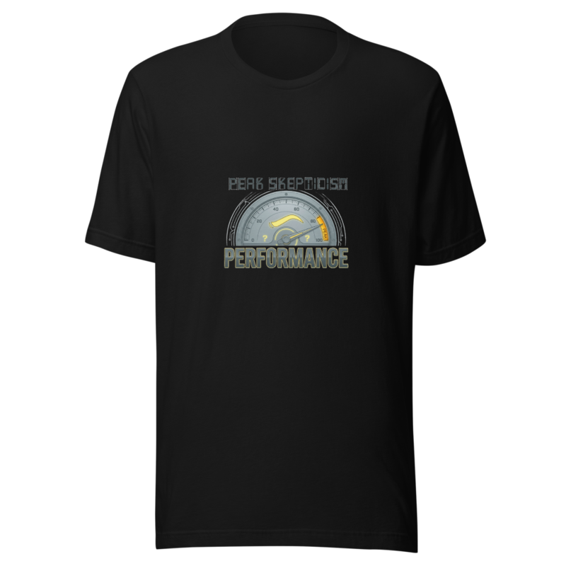 Peak Skepticism Performance - tshirt