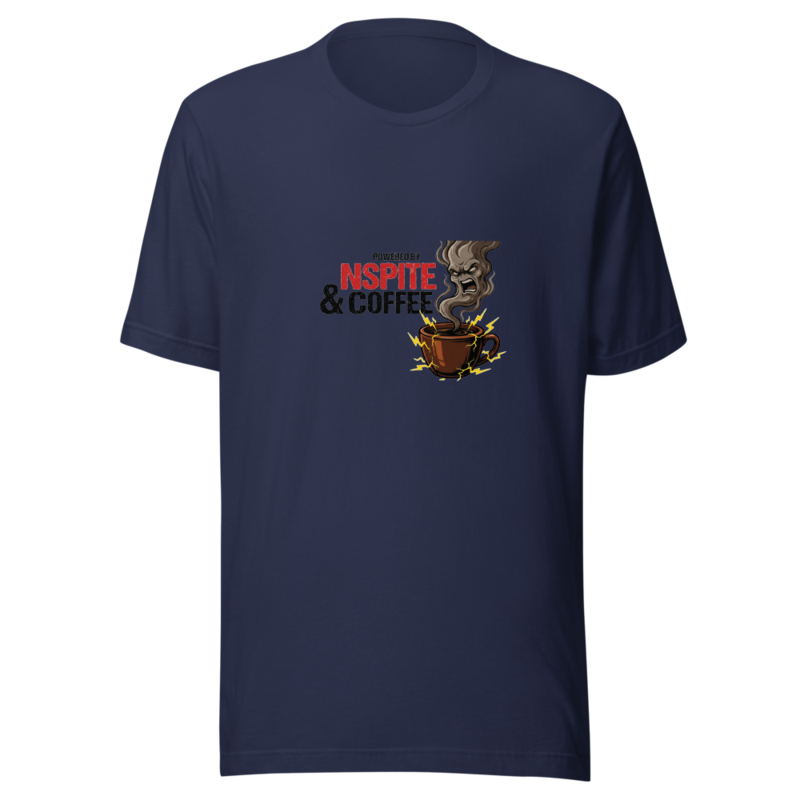 Powered by Spite and Coffee - tshirt