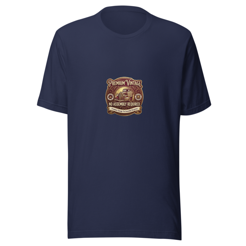 Premium Vintage: No Assembly Required - tshirt