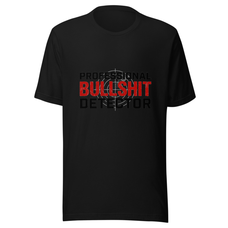 Professional Bullshit Detector - tshirt