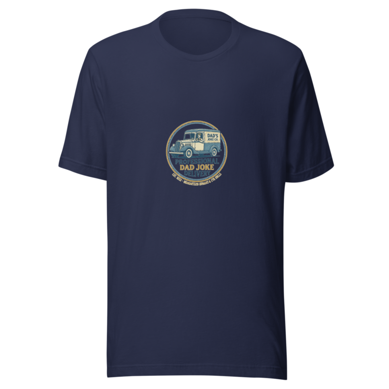 Professional Dad Joke Delivery - tshirt
