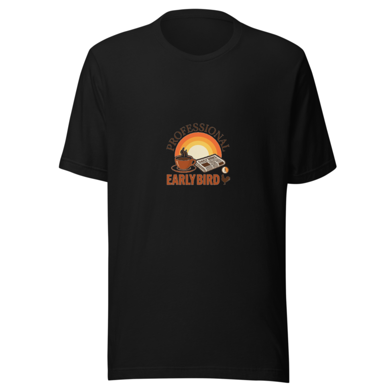 Professional Early Bird - tshirt
