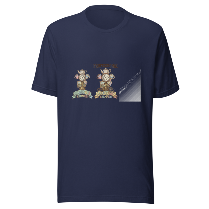 Professional Garage Sale Champion - tshirt