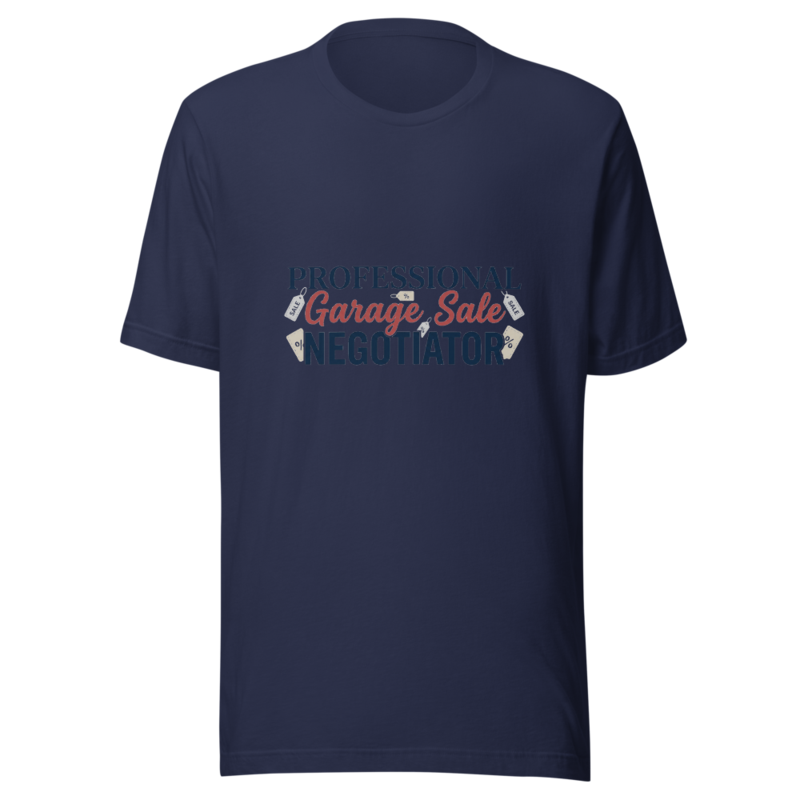 Professional Garage Sale Negotiator - tshirt