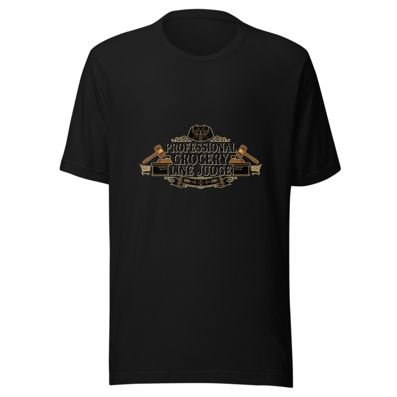 Professional Grocery Line Judge - tshirt