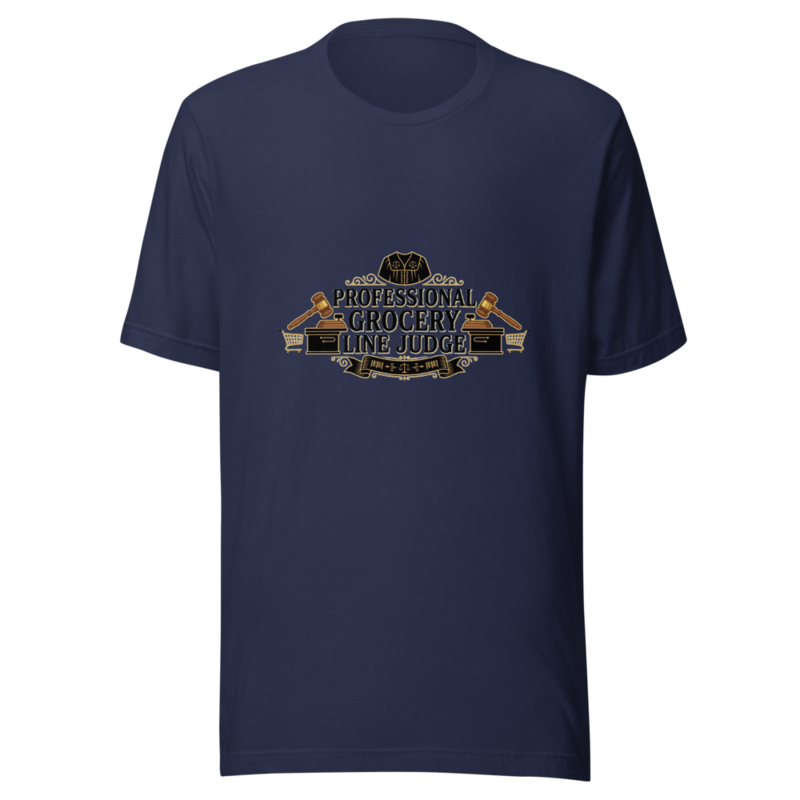 Professional Grocery Line Judge - tshirt