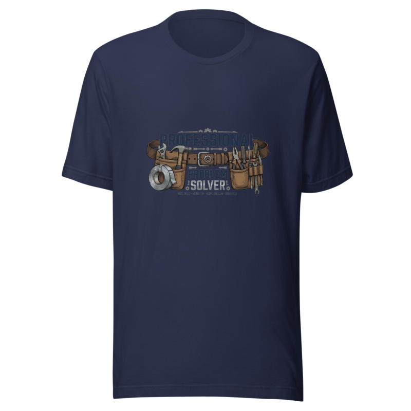 Professional Problem Solver - tshirt