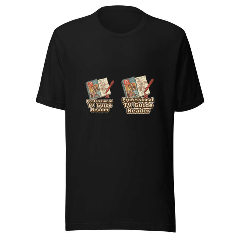 Professional TV Guide Reader - tshirt