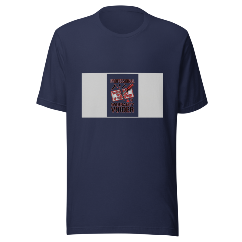 Professional Warranty Voider - tshirt